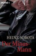 Heinz Sobota: Der Minus-Mann ★★★