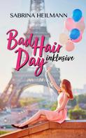 Sabrina Heilmann: Bad Hair Day inklusive ★★★★