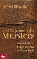 Alfred Böswald: Das Geheimnis des Meisters ★★★★★