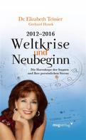 Elizabeth Teissier: 2012-2016. Weltkrise und Neubeginn 