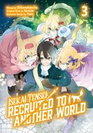 Kenichi: Isekai Tensei: Recruited to Another World (Manga): Volume 3 