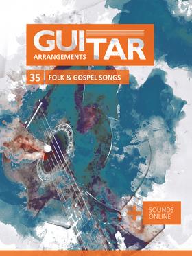 Guitar Arrangements - 35 Folk & Gospel Songs