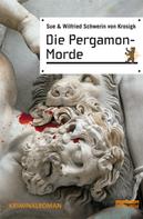 Sue Schwerin von Krosigk: Die Pergamon-Morde ★★★