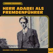 Herr Adabei als Fremdenführer