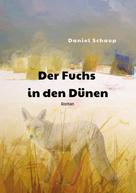 Daniel Schaup: Der Fuchs in den Dünen 