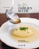 Willi Klinger: Hedi Klingers Familienküche ★★★★