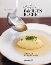 Hedi Klingers Familienküche - Klassiker aus Österreich