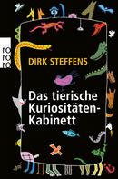 Dirk Steffens: Das tierische Kuriositätenkabinett ★★★★