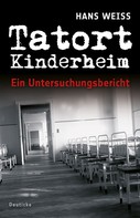 Hans Weiss: Tatort Kinderheim ★★★★