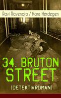 Hans Herdegen: 34. Bruton Street (Detektivroman) 