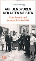 Klaus Behling: Auf den Spuren der alten Meister ★★
