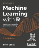 Brett Lantz: Machine Learning with R 