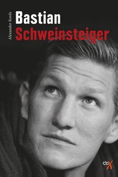 Bastian Schweinsteiger - Biografie
