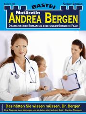 Notärztin Andrea Bergen 1492 - Das hätten Sie wissen müssen, Dr. Bergen