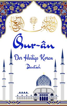 Der Heilige Koran auf Deutsch