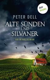 Alte Sünden und Silvaner - Kriminalroman - Der dritte Fall für Philipp Sturm