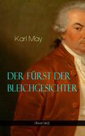 Karl May: Der Fürst der Bleichgesichter (Band 1&2) ★★