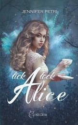 Tick Tock Alice