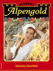 Alpengold 409 - Marieles Ebenbild