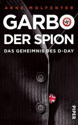 Garbo, der Spion - Das Geheimnis des D-Day