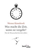 Werner Kinnebrock: Was macht die Zeit, wenn sie vergeht? ★★★★