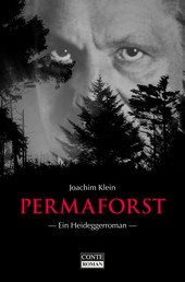 Permaforst - Ein Heideggerroman