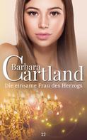 Barbara Cartland: Die einsame Frau des Herzogs ★★★★