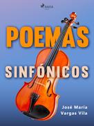 José María Vargas Vilas: Poemas sinfónicos 