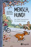 Maja Storch: Mensch Hund! ★★