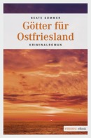 Beate Sommer: Götter für Ostfriesland ★★★★