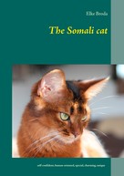 Elke Broda: The Somali cat 