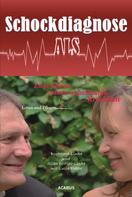 Lucie Flebbe: Schockdiagnose ALS. Leben und Pflegen: Zwei Seiten einer unheilbaren Krankheit ★★★★★