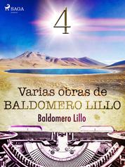 Varias obras de Baldomero Lillo IV