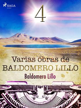 Varias obras de Baldomero Lillo IV
