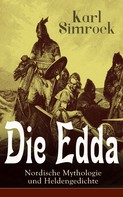 Karl Simrock: Die Edda - Nordische Mythologie und Heldengedichte ★★★★