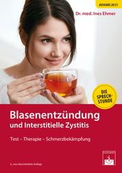 Blasenentzündung und Interstitielle Zystitis - Test - Therapie - Schmerzbekämpfung