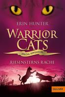 Erin Hunter: Warrior Cats - Special Adventure. Riesensterns Rache ★★★★★