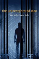 Dani Kollin: The Unincorporated Man 