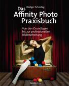 Rüdiger Schestag: Das Affinity Photo-Praxisbuch ★★★