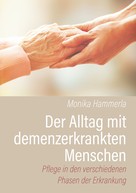 Monika Hammerla: Der Alltag mit demenzerkrankten Menschen ★★★★