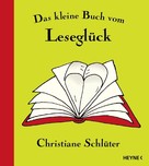 Christiane Schlüter: Das kleine Buch vom Leseglück ★★★★
