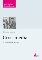 Christian Jakubetz: Crossmedia 