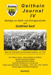 GEITHAIN JOURNAL IV - Beiträge zur Stadt- und Schulgeschichte