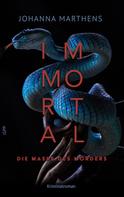 Johanna Marthens: Immortal - Die Maske des Mörders ★★★★