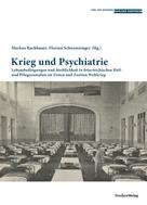 Florian Schwanninger: Krieg und Psychiatrie 