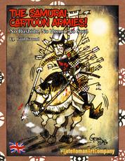 The Samurai Cartoon Armies! - No Bushido, No honour, No soul
