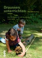 Stiftung SILVIVA: Draussen unterrichten (E-Book, Neuauflage, Ausgabe für die Schweiz) 