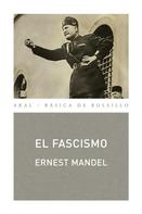 Ernest Mandel: El fascismo 