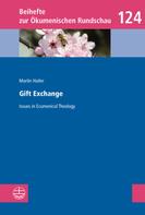 Martin Hailer: Gift Exchange 