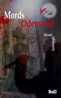 Kreisausschuss des Odenwaldkreises: Mords Odenwald 